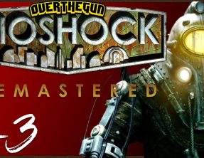 [HTSF] Bioshock Remastered [S2][P3]